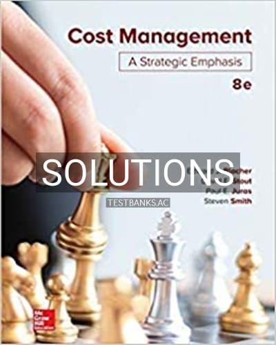 Solutions for Cost Management A Strategic Emphasis 8th Edition by Blocher cover