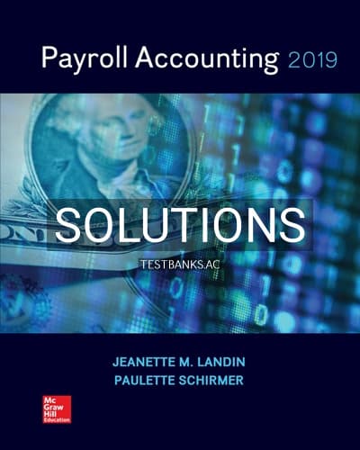 Solutions for Payroll Accounting 2019 5th Edition by Landin cover