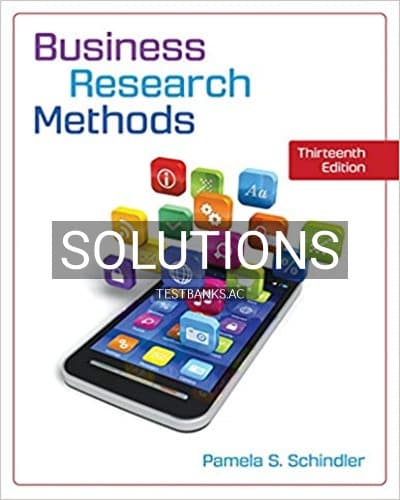 Solutions for Business Research Methods 13th Edition by Schindler cover