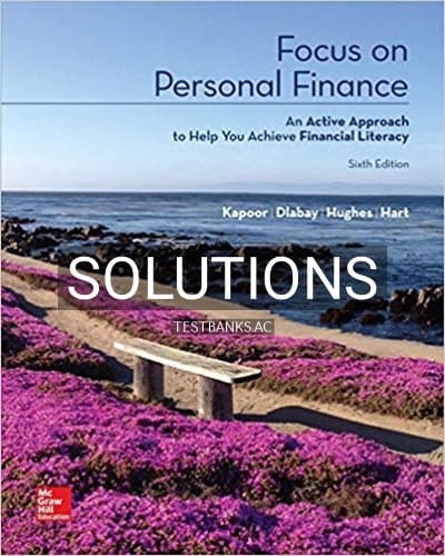 Solutions for Focus on Personal Finance 6th Edition by Kapoor cover