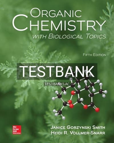 Test Bank for Organic Chemistry with Biological Topics 5th Edition by Smith cover
