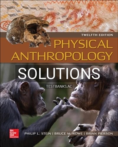 Solutions for Physical Anthropology 12th Edition by Stein cover