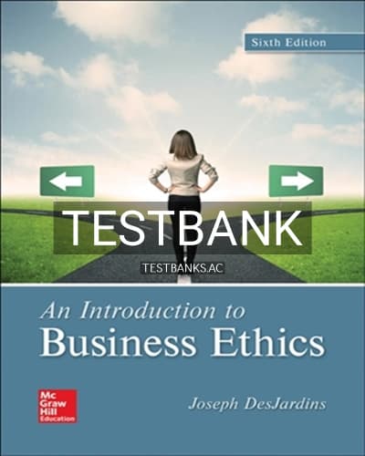 Test Bank for Introduction to Business Ethics 6th Edition by DesJardins cover