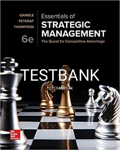 Test Bank for Essentials of Strategic Management 6th Edition by Gamble cover