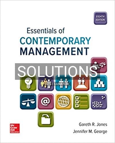 Solutions for Essentials of Contemporary Management 8th Edition by Jones cover