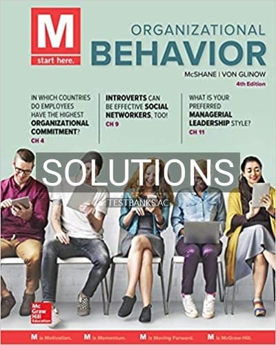 Solutions for M Organizational Behavior 4th Edition by McShane cover