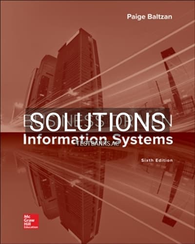 Solutions for Business Driven Information Systems 6th Edition by Baltzan cover