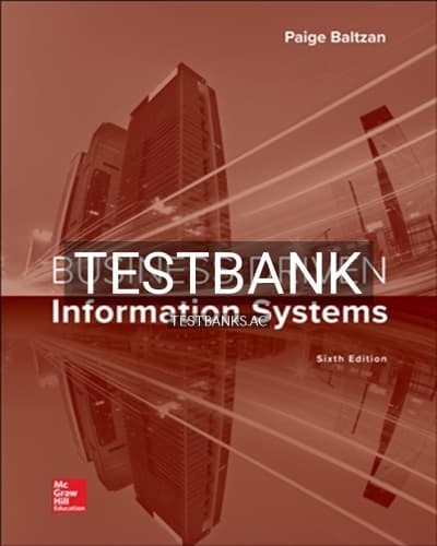 Test Bank for Business Driven Information Systems 6th Edition by Baltzan cover