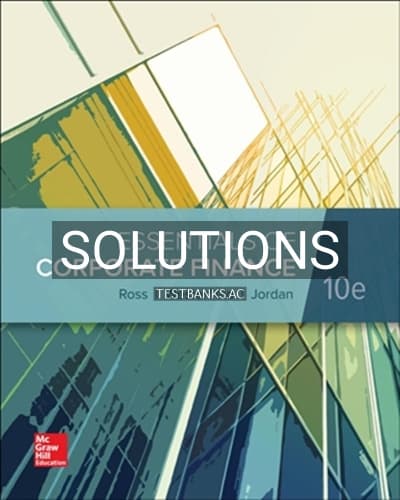 Solutions for Essentials of Corporate Finance 10th Edition by Ross cover