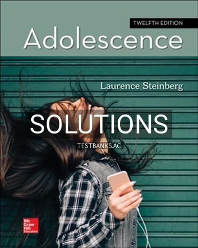 Solutions for Adolescence 12th Edition by Steinberg cover