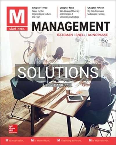 Solutions for M Management 6th Edition by Bateman cover