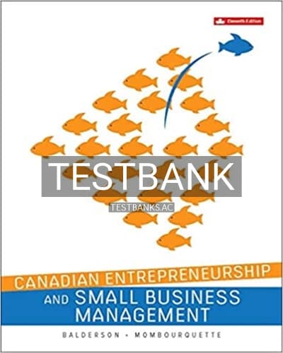 Test Bank for Canadian Entrepreneurship and Small Business Management 11th Edition by Balderson cover