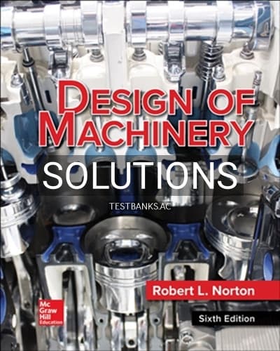 Solutions for Design of Machinery 6th Edition by Norton cover