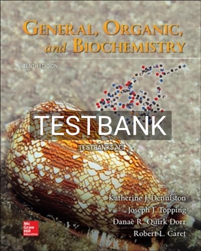 Test Bank for General Organic and Biochemistry 10th Edition by Denniston cover