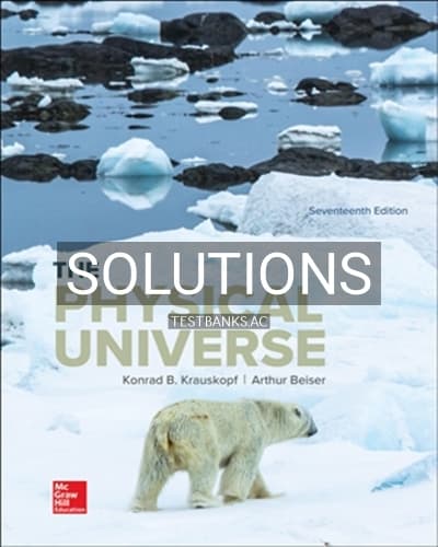 Solutions for Physical Universe 17th Edition by Krauskopf cover