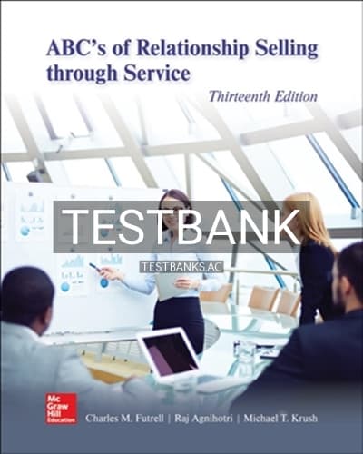 Test Bank for ABCs of Relationship Selling through Service 13th Edition by Futrell cover