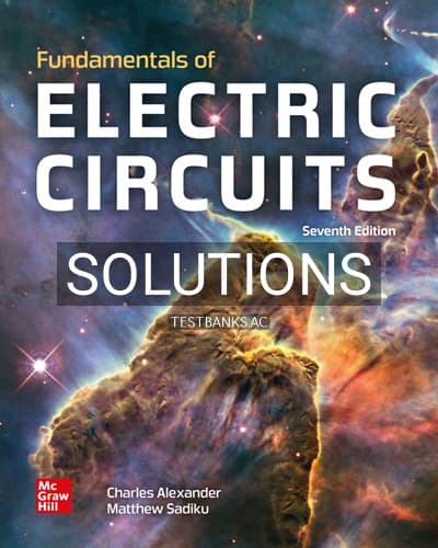 Solutions for Fundamentals of Electric Circuits 7th Edition by Alexander cover