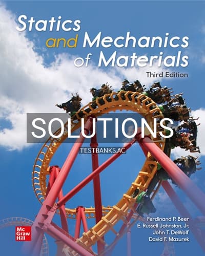 Solutions for Statics and Mechanics of Materials 3rd Edition by Beer cover