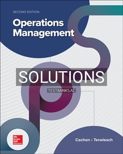 Solutions for Operations Management 2nd Edition by Cachon cover