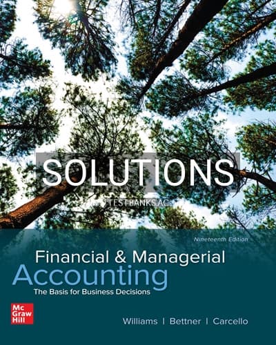 Solutions for Financial and Managerial Accounting 19th Edition by Williams cover