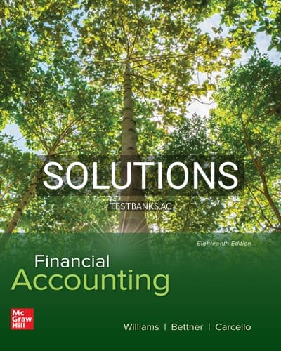 Solutions for Financial Accounting 18th Edition by Williams cover