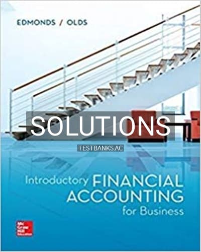 Solutions for Introductory Financial Accounting for Business 1st Edition by Edmonds cover