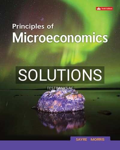 Solutions for Principles Of Microeconomics 10th Edition by Sayre cover