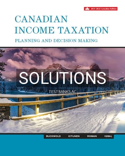Solutions for Canadian Income Taxation 2021 2022 24th Edition by Buckwold cover