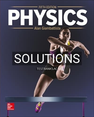 Solutions for Physics 5th Edition by Giambattista cover