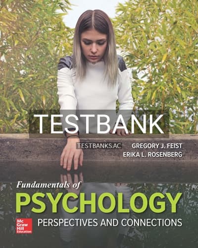 Test Bank for Fundamentals of Psychology Perspectives and Connections 1st Edition by Feist cover