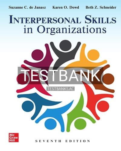 Test Bank for Interpersonal Skills in Organizations 7th Edition by Janasz cover