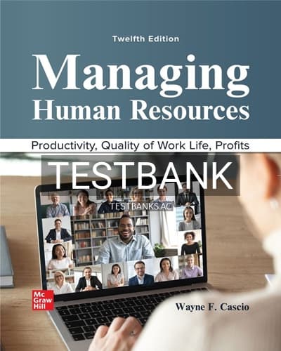 Test Bank for Managing Human Resources 12th Edition by Cascio cover