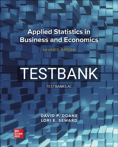 Test Bank for Applied Statistics in Business and Economics 7th Edition by Doane cover