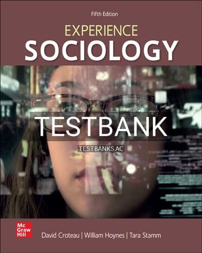 Test Bank for Experience Sociology 5th Edition by Croteau cover