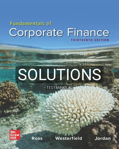 Solutions for Fundamentals of Corporate Finance 13th Edition by Ross cover