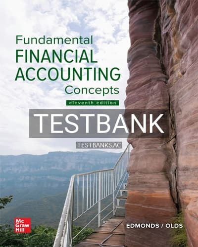 Test Bank for Fundamental Financial Accounting Concepts 11th Edition by Edmonds cover