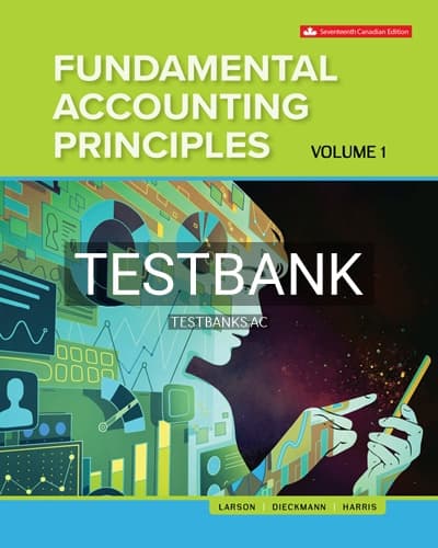 Test Bank for Fundamental Accounting Principles Volume 1 17th Edition by Larson cover