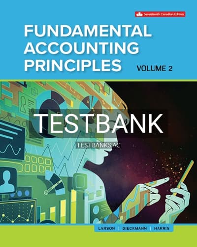 Test Bank for Fundamental Accounting Principles Volume 2 17th Edition by Larson cover