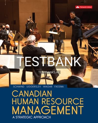 Test Bank for Canadian Human Resource Management 13th Edition by Schwind cover