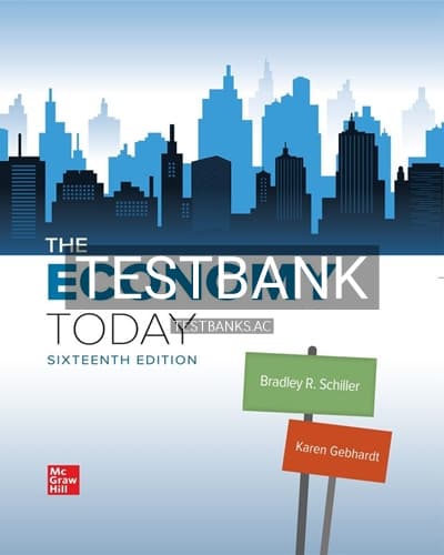 Test Bank for Economy Today 16th Edition by Schiller cover