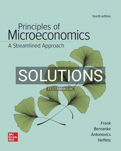 Solutions for Principles of Microeconomics Streamlined Approach 4th Edition by Frank cover