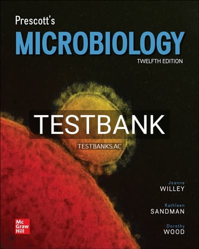 Test Bank for Prescotts Microbiology 12th Edition by Willey cover