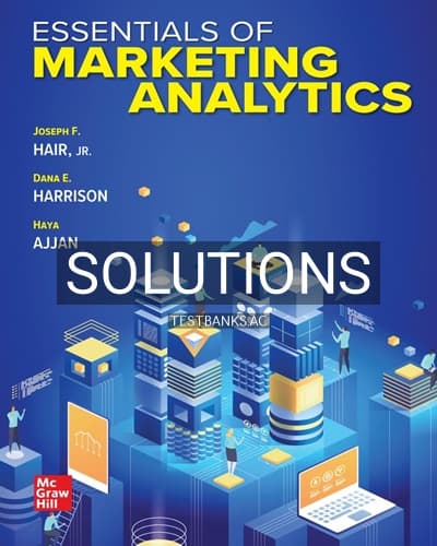 Solutions for Essentials of Marketing Analytics 1st Edition by Hair cover