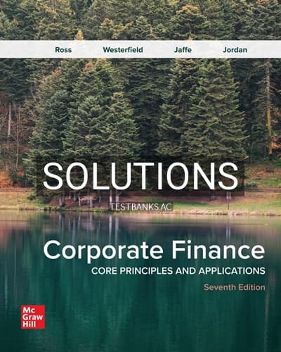 Solutions for Corporate Finance Core Principles and Applications 7th Edition by Ross cover
