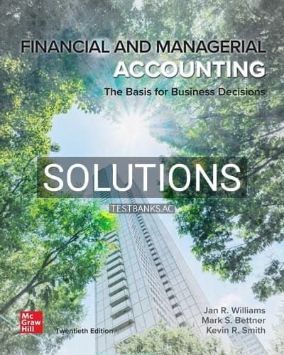 Solutions for Financial & Managerial Accounting 20th Edition by Williams cover
