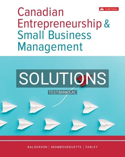 Solutions for Canadian Entrepreneurship And Small Business Management 12th Edition by Balderson cover