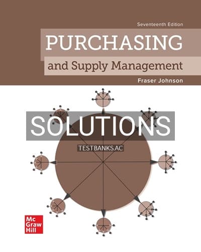 Solutions for Purchasing and Supply Management 17th Edition by Johnson cover