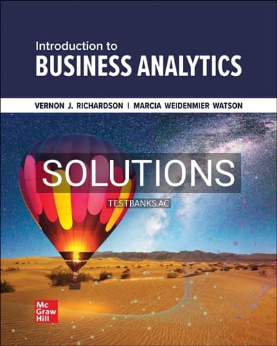 Solutions for Introduction to Business Analytics 1st Edition by Richardson cover
