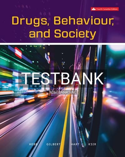 Test Bank for Drugs Behaviour and Society 4th Edition by Hebb cover