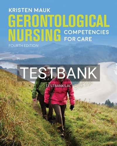 Test Bank for Gerontological Nursing Competencies for Care 4th Edition by Mauk cover